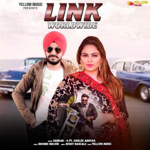 Link Worldwide Sardar - G, Gurlez Akhtar mp3 song free download, Link Worldwide Sardar - G, Gurlez Akhtar full album