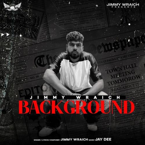 Background Jimmy Wraich mp3 song free download, Background Jimmy Wraich full album