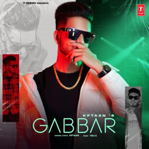 Gabbar Kptaan mp3 song free download, Gabbar Kptaan full album