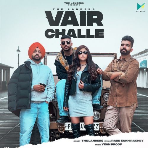 Vair Challe The Landers mp3 song free download, Vair Challe The Landers full album