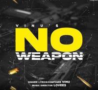 No Weapon Vinu mp3 song free download, No Weapon Vinu full album