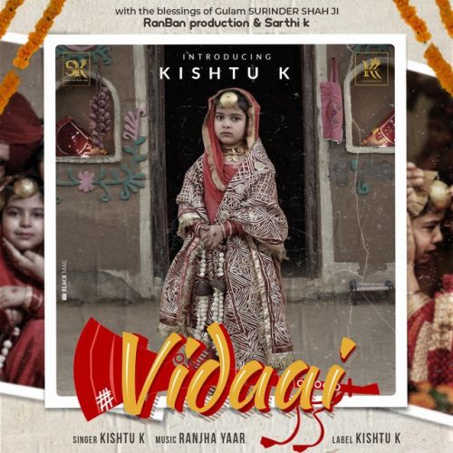 Vidaai Kishtu K mp3 song free download, Vidaai Kishtu K full album