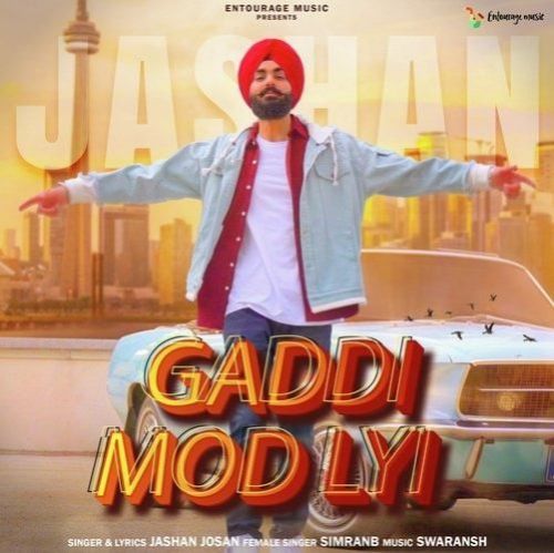 Gaddi Mod Lyi Jashan Josan mp3 song free download, Gaddi Mod Lyi Jashan Josan full album