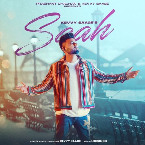 Saah Kevvy Saage mp3 song free download, Saah Kevvy Saage full album