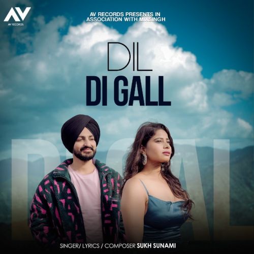 Dil Di Gall Sukh Sunami mp3 song free download, Dil Di Gall Sukh Sunami full album