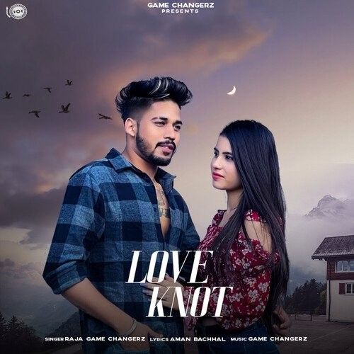 Love Knot Raja Game Changerz mp3 song free download, Love Knot Raja Game Changerz full album