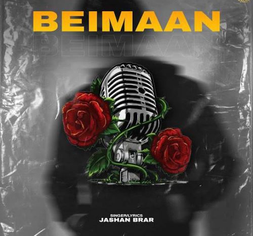 Beimaan Jashan Brar mp3 song free download, Beimaan Jashan Brar full album