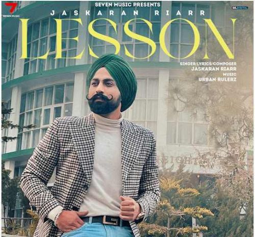 Lesson Jaskaran Riarr mp3 song free download, Lesson Jaskaran Riarr full album