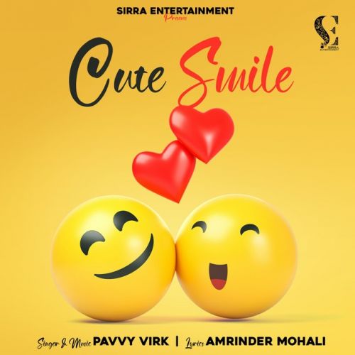 Cute Smile Pavvy Virk mp3 song free download, Cute Smile Pavvy Virk full album