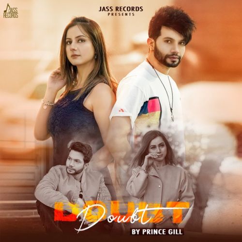 Doubt Prince Gill mp3 song free download, Doubt Prince Gill full album