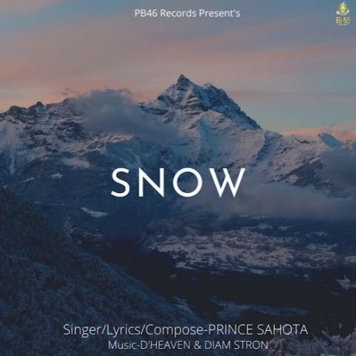 Snow Prince Sahota mp3 song free download, Snow Prince Sahota full album