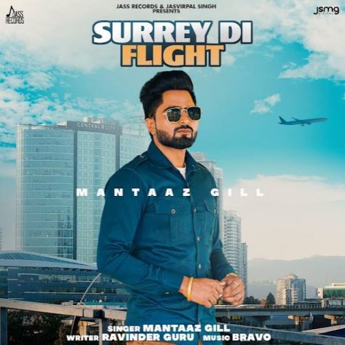 Surrey Di Flight Mantaaz Gill mp3 song free download, Surrey Di Flight Mantaaz Gill full album