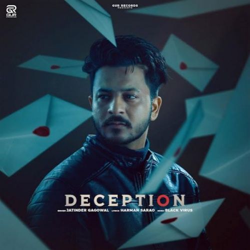 Deception Jatinder Gagowal mp3 song free download, Deception Jatinder Gagowal full album