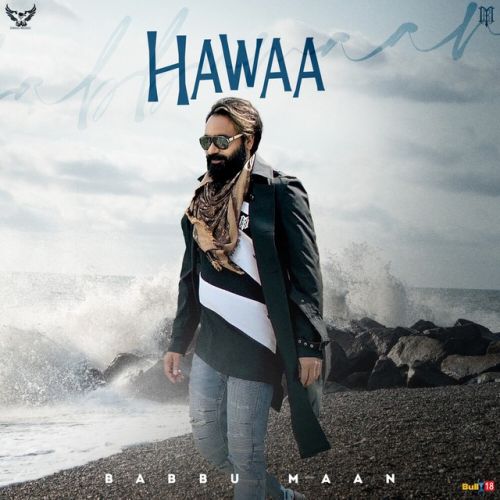 Hawaa Babbu Maan mp3 song free download, Hawaa Babbu Maan full album