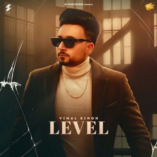 Level Vimal Singh mp3 song free download, Level Vimal Singh full album