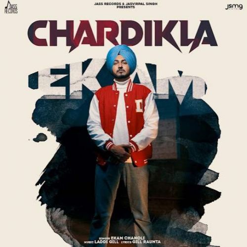 Chardikla Ekam Chanoli mp3 song free download, Chardikla Ekam Chanoli full album