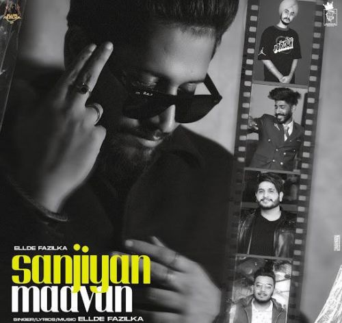 Sanjiyan Maavan Ellde Fazilka mp3 song free download, Sanjiyan Maavan Ellde Fazilka full album