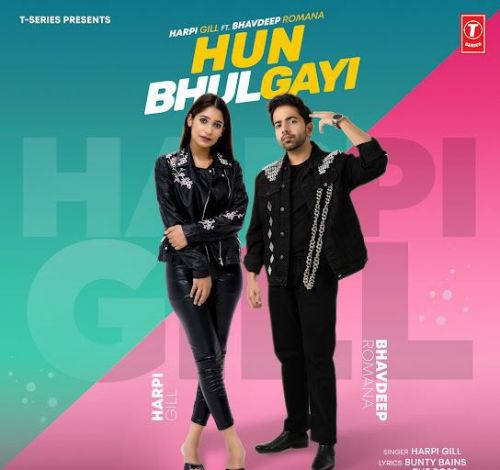 Hun Bhulgayi Harpi Gill mp3 song free download, Hun Bhulgayi Harpi Gill full album