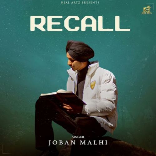 Recall Joban Malhi mp3 song free download, Recall Joban Malhi full album