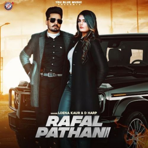 Rafal Pathani Loena Kaur, D Harp mp3 song free download, Rafal Pathani Loena Kaur, D Harp full album