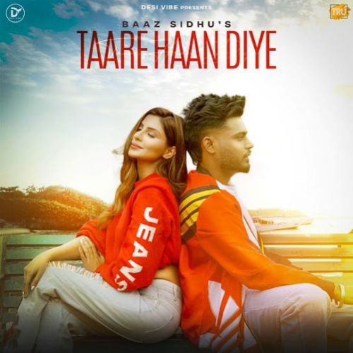 Taare Haan Diye Baaz Sidhu mp3 song free download, Taare Haan Diye Baaz Sidhu full album