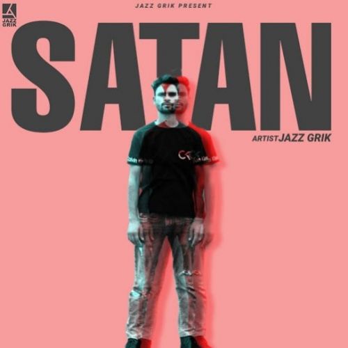 Satan Jazz Grik mp3 song free download, Satan Jazz Grik full album