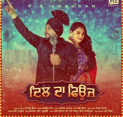 Dil Da Fuse PS Chauhan mp3 song free download, Dil Da Fuse PS Chauhan full album