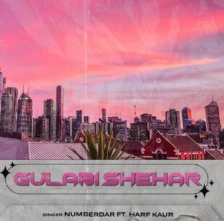 Gulabi Shehar Numberdar mp3 song free download, Gulabi Sheha Numberdar full album
