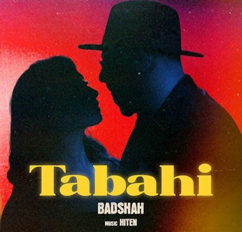 Tabahi Badshah mp3 song free download, Tabahi Badshah full album