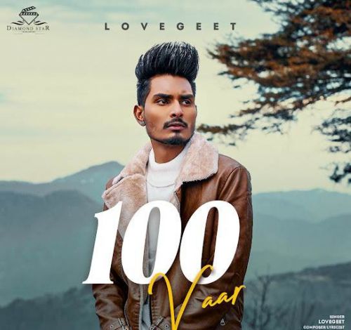 100 Vaar Lovegeet mp3 song free download, 100 Vaar Lovegeet full album