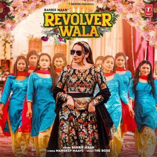 Revolver Wala Barbie Maan mp3 song free download, Revolver Wala Barbie Maan full album