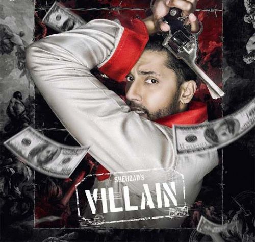 Villain Shehzad mp3 song free download, Villain Shehzad full album