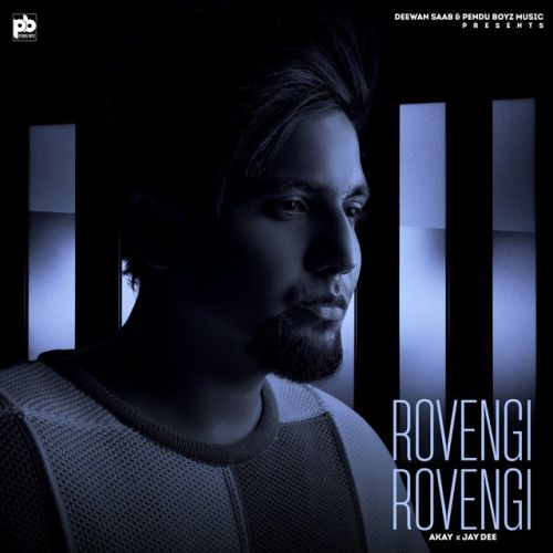 Rovengi Rovengi A Kay mp3 song free download, Rovengi Rovengi A Kay full album