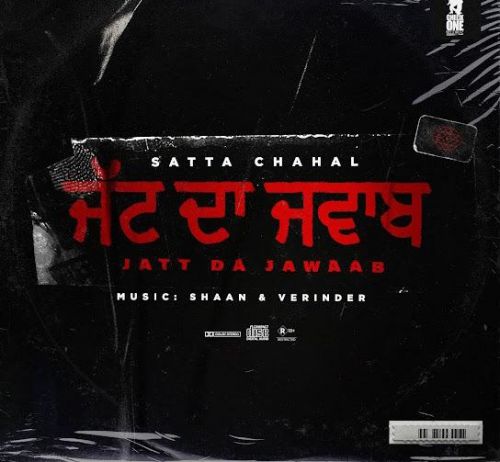 Jatt Da Jawaab Satta Chahal mp3 song free download, Jatt Da Jawaab Satta Chahal full album