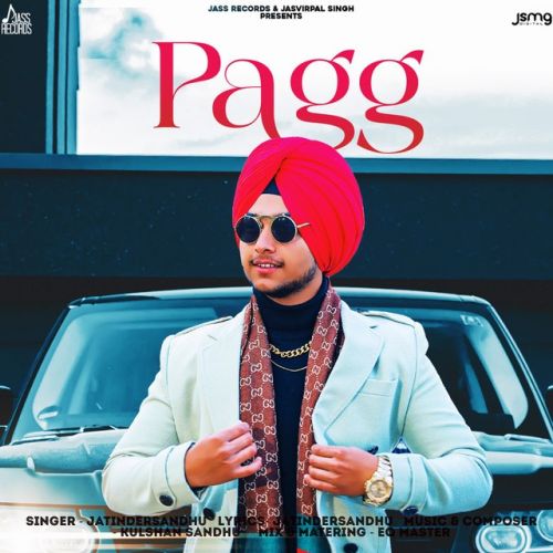 Pagg Jatinder Sandhu mp3 song free download, Pagg Jatinder Sandhu full album