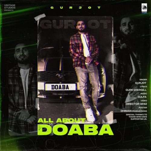 All About Doaba Gurjot mp3 song free download, All About Doaba Gurjot full album