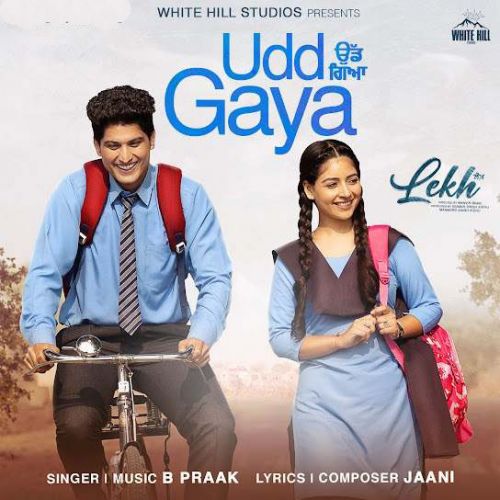 Udd Gaya B Praak mp3 song free download, Udd Gaya B Praak full album