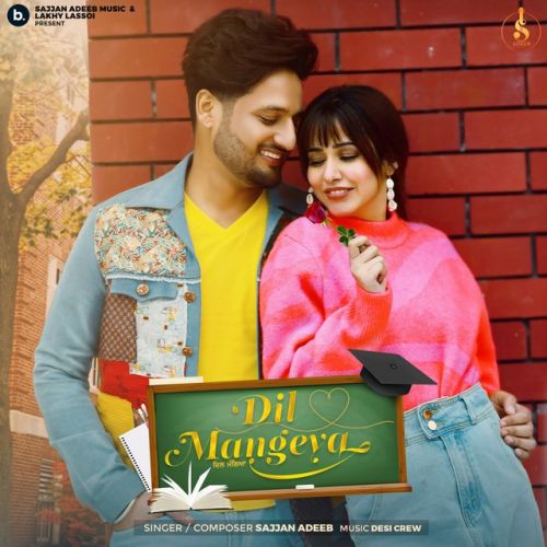 Dil Mangeya Sajjan Adeeb mp3 song free download, Dil Mangeya Sajjan Adeeb full album