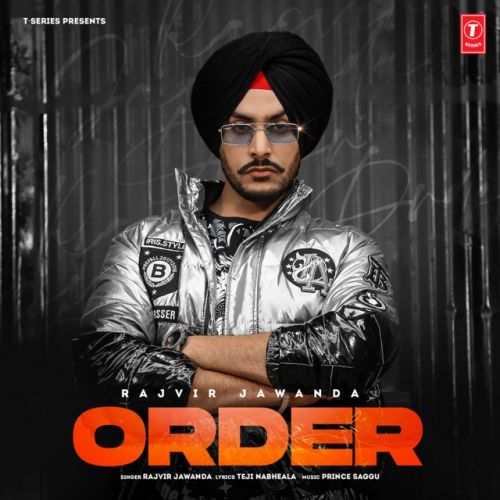 Order Rajvir Jawanda mp3 song free download, Order Rajvir Jawanda full album