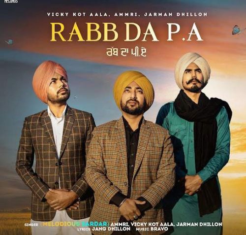 Rabb Da PA Melodious Sardar mp3 song free download, Rabb Da PA Melodious Sardar full album