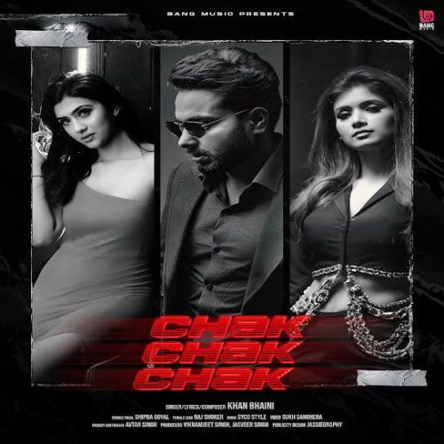 Chak Chak Chak Khan Bhaini mp3 song free download, Chak Chak Chak Khan Bhaini full album