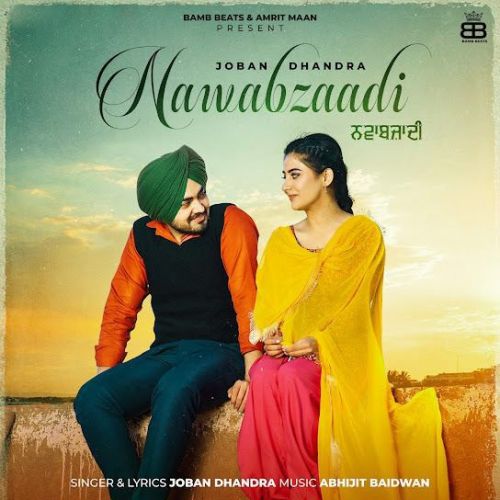 Nawabzaadi Joban Dhandra mp3 song free download, Nawabzaadi Joban Dhandra full album