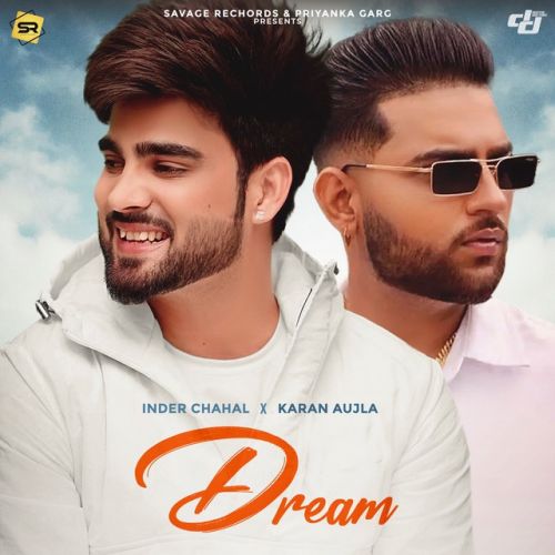 Dream Inder Chahal, Karan Aujla mp3 song free download, Dream Inder Chahal, Karan Aujla full album