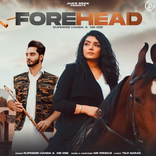 Forehead Rupinder Handa mp3 song free download, Forehead Rupinder Handa full album