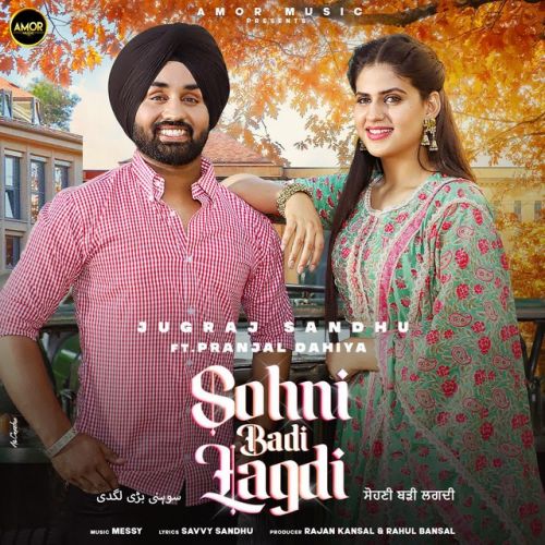 Sohni Badi Lagdi Jugraj Sandhu mp3 song free download, Sohni Badi Lagdi Jugraj Sandhu full album