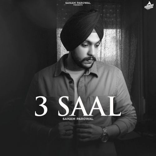 3 Saal Sanam Parowal mp3 song free download, 3 Saal Sanam Parowal full album