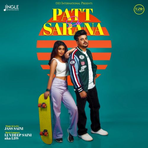 Patt Da Sarana Jass Saini mp3 song free download, Patt Da Sarana Jass Saini full album