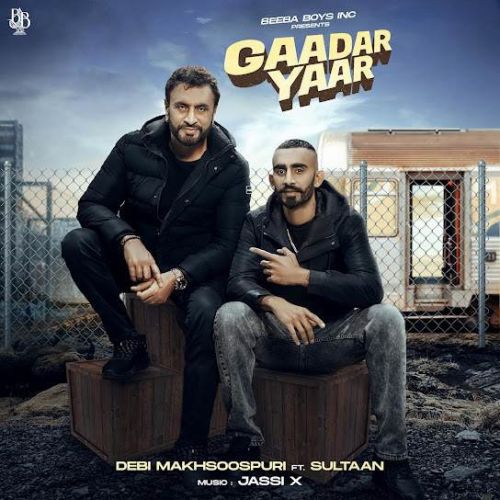 Gaadar Yaar Debi Makhsoospuri, Sultaan mp3 song free download, Gaadar Yaar Debi Makhsoospuri, Sultaan full album