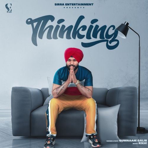 Thinking Gumnam Galib mp3 song free download, Thinking Gumnam Galib full album