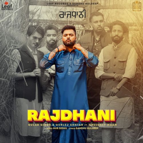 Rajdhani Gulab Sidhu mp3 song free download, Rajdhani Gulab Sidhu full album